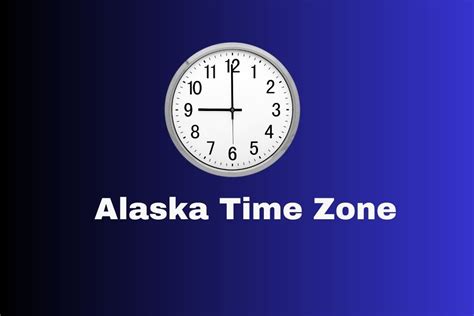 alaska current time|current time alaska standard time.